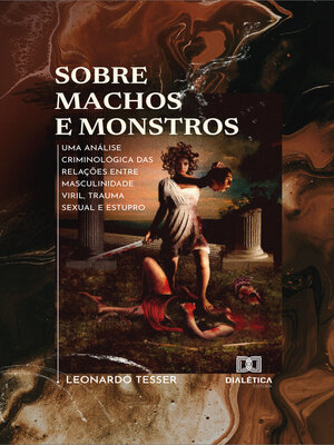 cover image of Sobre Machos e Monstros